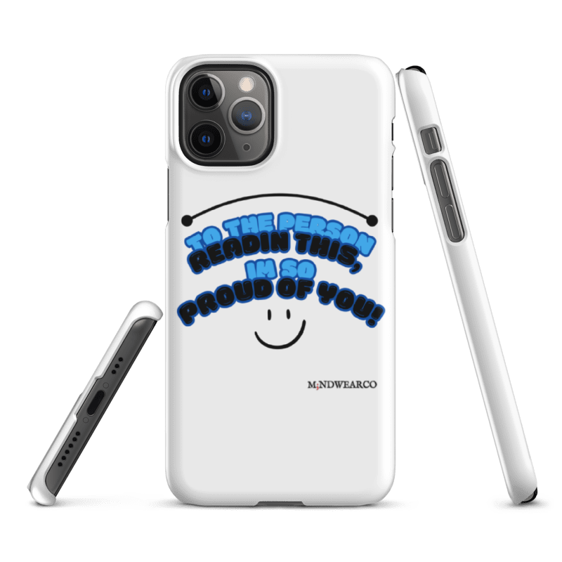 "IM SO PROUD OF YOU" Snap case for iPhone®