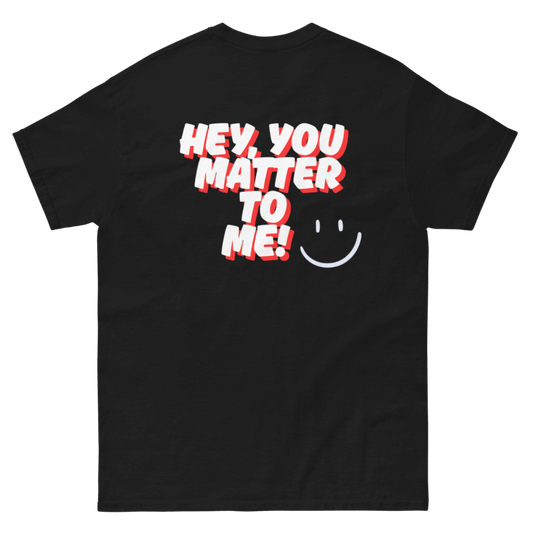 YOU MATTER - Unisex classic tee