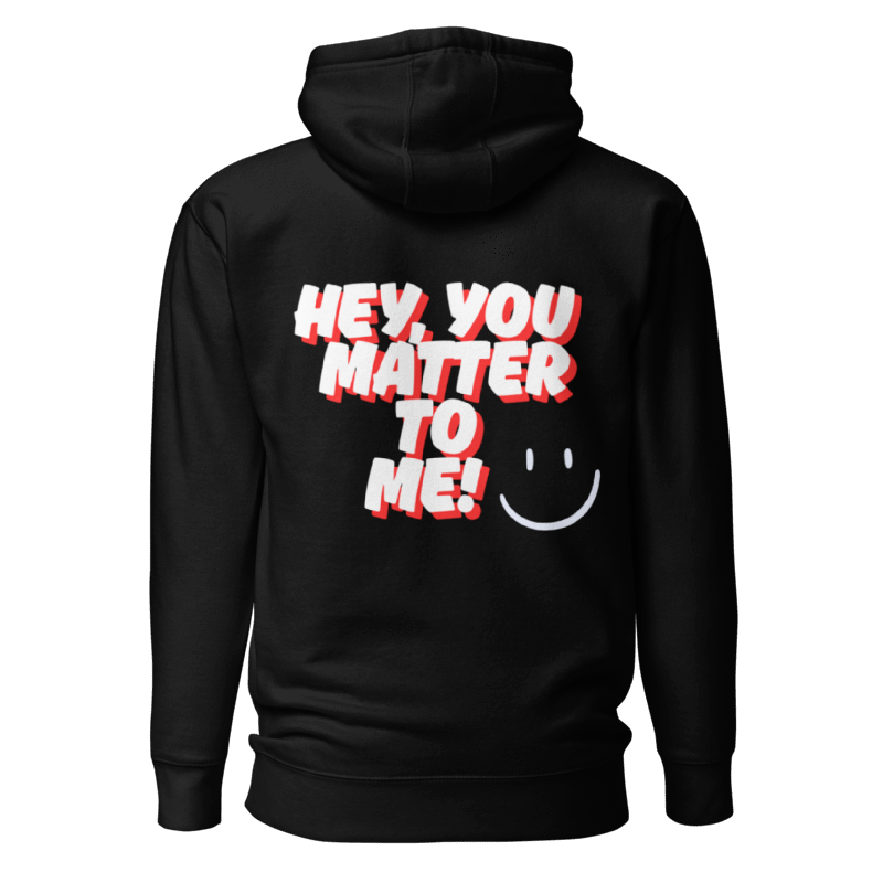 YOU MATTER - Unisex Hoodie